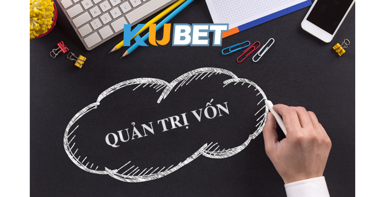 Quản lý vốn khoa học – Bí quyết đầu tiên để chiến thắng