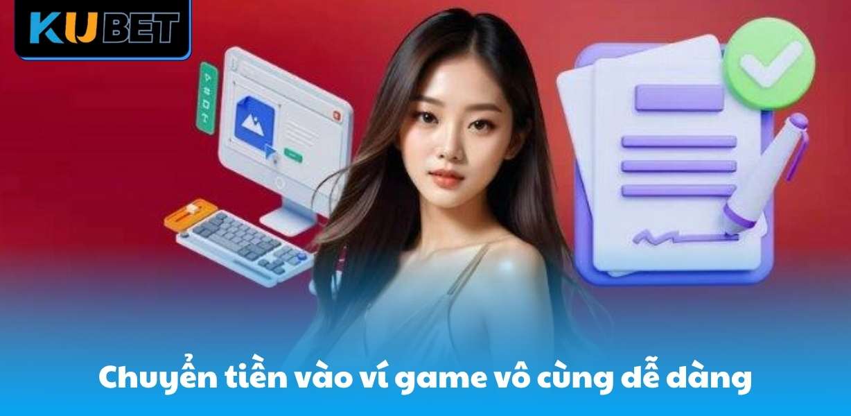 Chuyển tiền vào ví game vô cùng dễ dàng